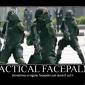 Tactical Facepalm