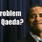 Problem Al Quaeda?