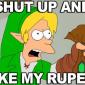 Shut Up And Take My Rupees