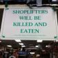 Hmm, Maybe I Wont Shoplift After All...