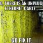 Unplugged Ethernet Cable