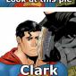 Hey Clark! Look!