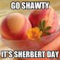 Party Like Its Sherbet Day