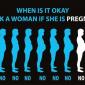 When is it ok to ask a woman if she is pregnant?