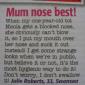 Mum nose best!