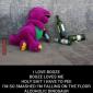 Hard times fell upon Barney...