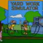 Yard work simulator