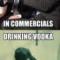 Drinking Vodka